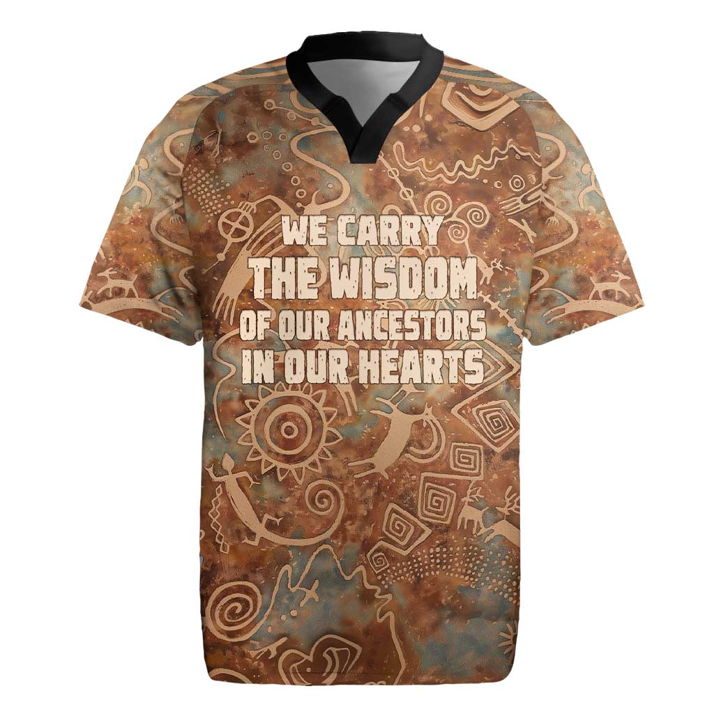 We Carry The Wisdom Rugby Jersey Indigenous Spirit Quote Art - African Pride