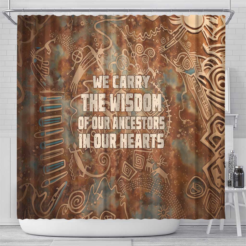 We Carry The Wisdom Shower Curtain Indigenous Spirit Quote Art - African Pride
