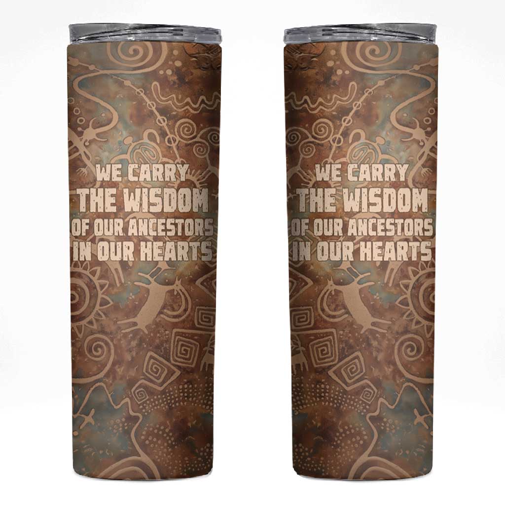 We Carry The Wisdom Skinny Tumbler Indigenous Spirit Quote Art - African Pride