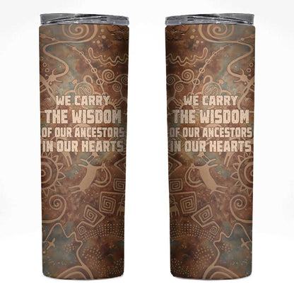 We Carry The Wisdom Skinny Tumbler Indigenous Spirit Quote Art - African Pride