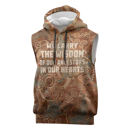 We Carry The Wisdom Sleeveless Hoodie Indigenous Spirit Quote Art - African Pride