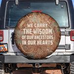 We Carry The Wisdom Spare Tire Cover Indigenous Spirit Quote Art - African Pride