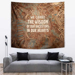 We Carry The Wisdom Tapestry Indigenous Spirit Quote Art - African Pride