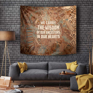 We Carry The Wisdom Tapestry Indigenous Spirit Quote Art - African Pride