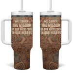 We Carry The Wisdom Tumbler With Handle Indigenous Spirit Quote Art - African Pride