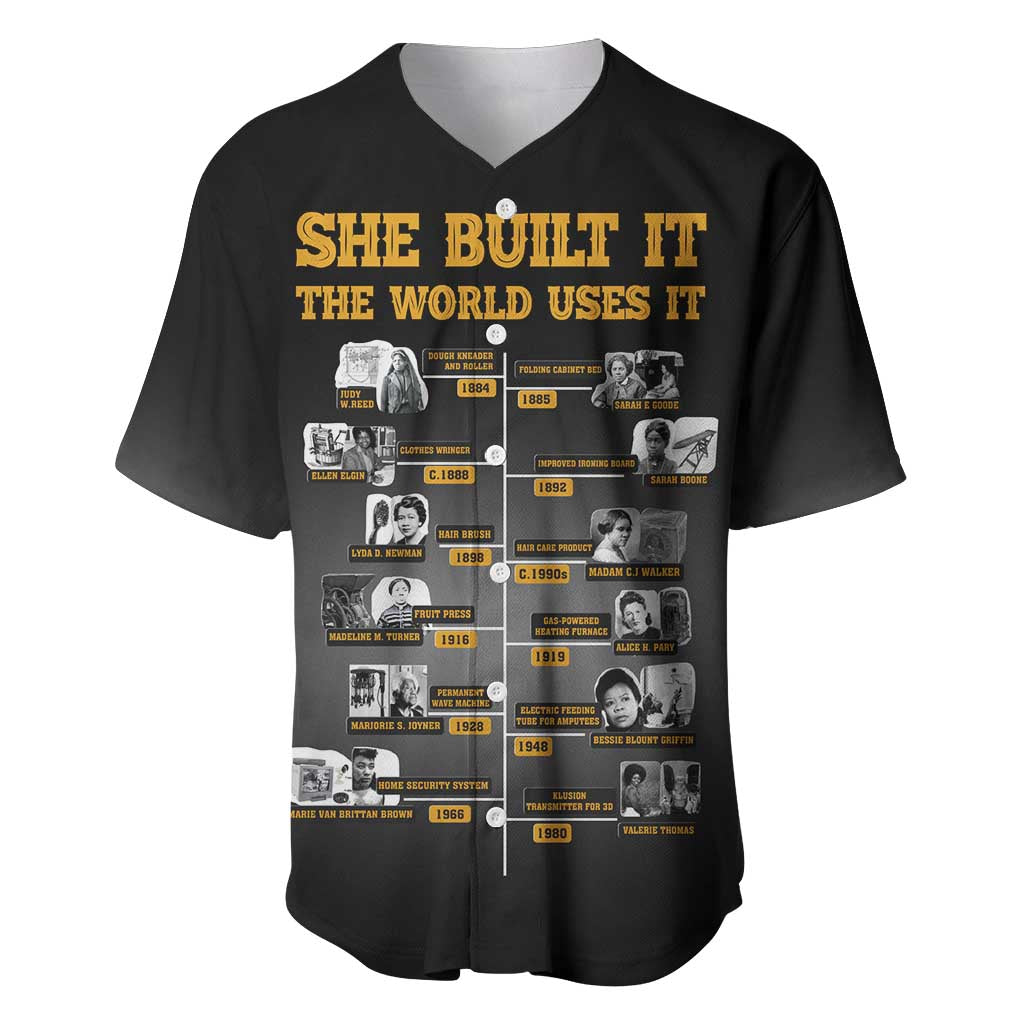 She Built It The World Uses It Baseball Jersey Black Women, Bold Inventions - African Pride