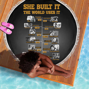 She Built It The World Uses It Beach Blanket Black Women, Bold Inventions - African Pride