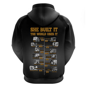 She Built It The World Uses It Hoodie Black Women, Bold Inventions - African Pride