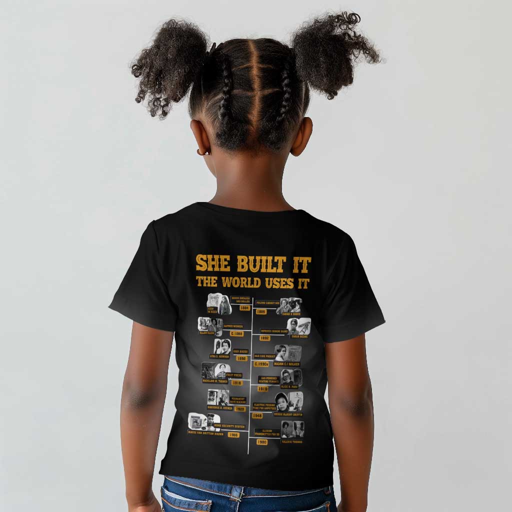 She Built It The World Uses It Kid T shirt Black Women, Bold Inventions - African Pride