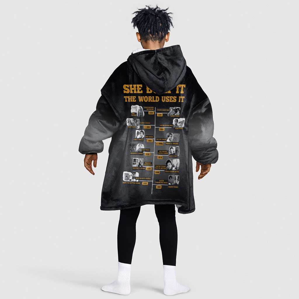 She Built It The World Uses It Kid Wearable Blanket Hoodie Black Women, Bold Inventions - African Pride