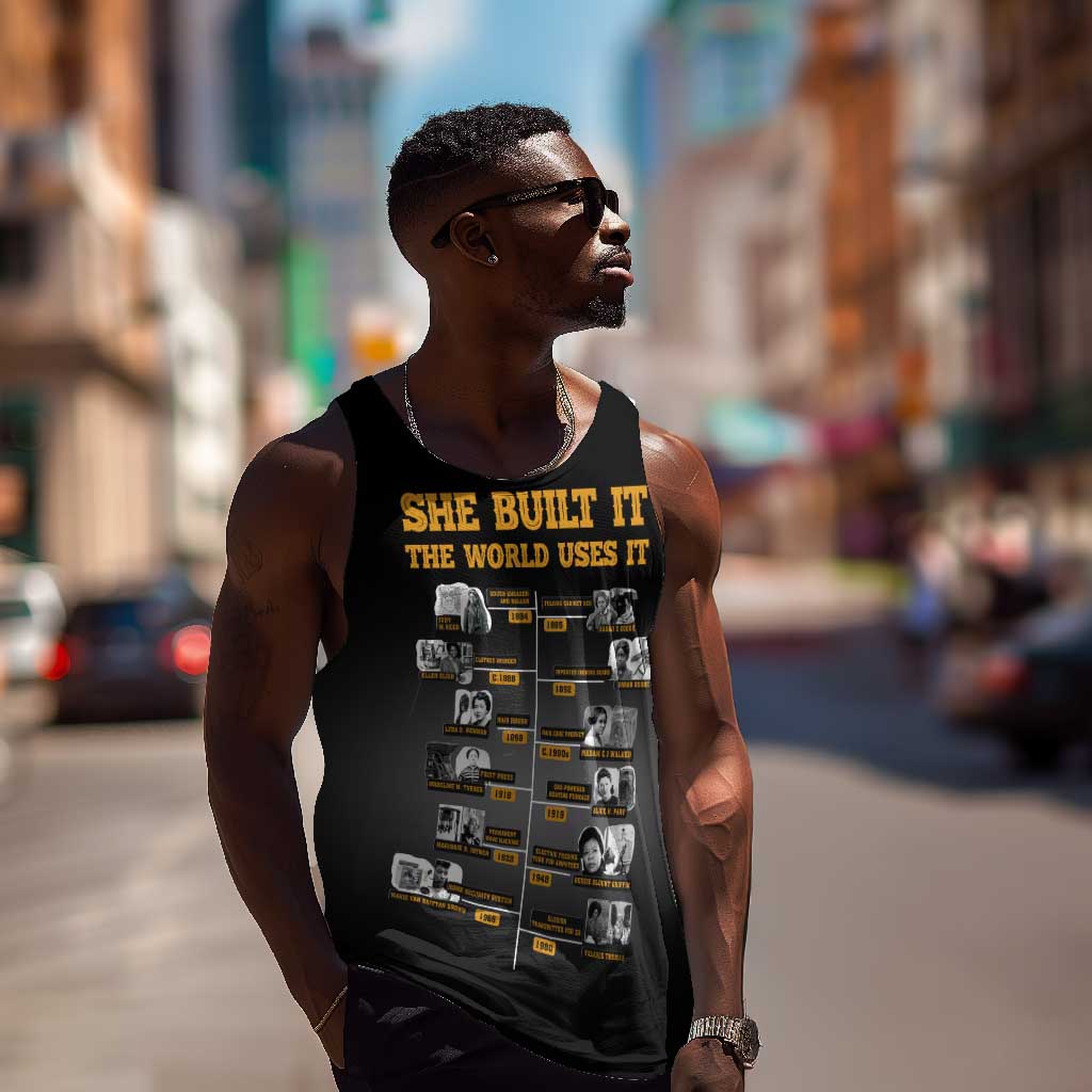 She Built It The World Uses It Men Tank Top Black Women, Bold Inventions - African Pride
