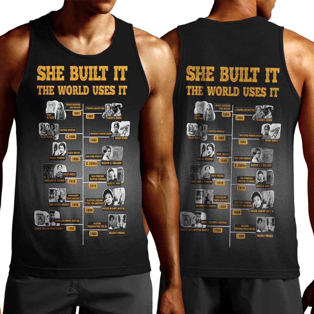 She Built It The World Uses It Men Tank Top Black Women, Bold Inventions - African Pride