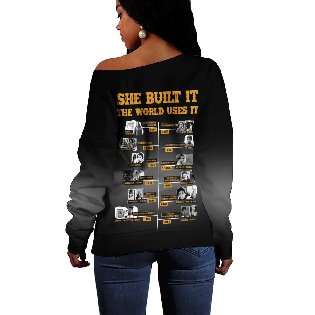 She Built It The World Uses It Off Shoulder Sweater Black Women, Bold Inventions - African Pride