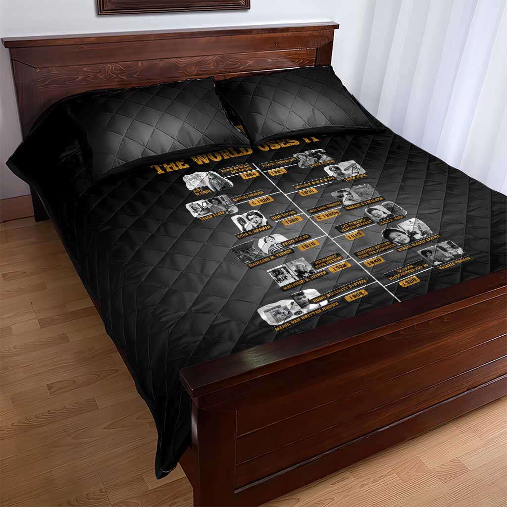 She Built It The World Uses It Quilt Bed Set Black Women, Bold Inventions - African Pride