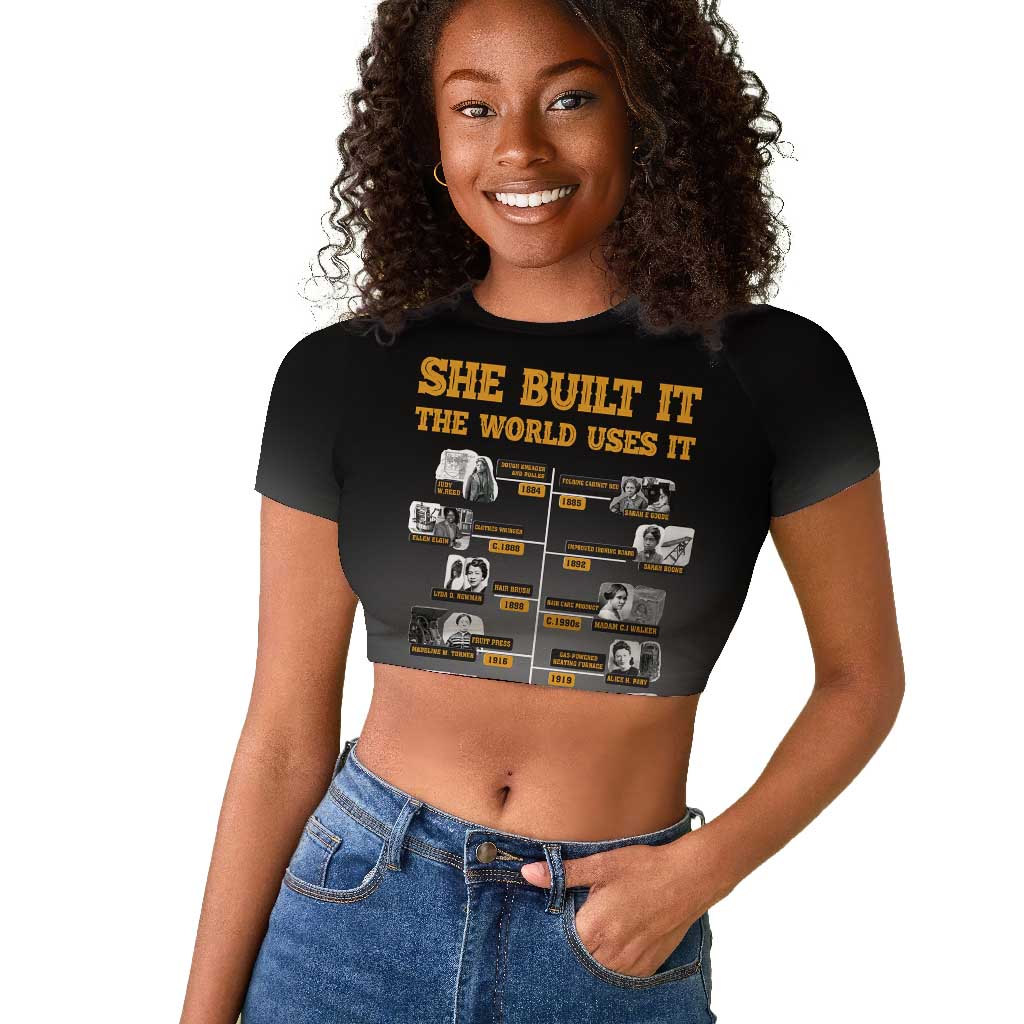 She Built It The World Uses It Raglan Cropped T shirt Black Women, Bold Inventions - African Pride