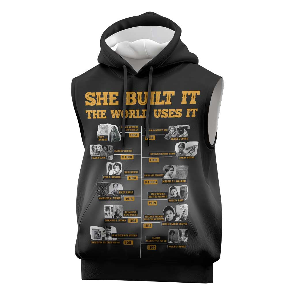 She Built It The World Uses It Sleeveless Hoodie Black Women, Bold Inventions - African Pride
