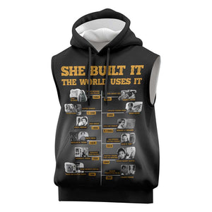 She Built It The World Uses It Sleeveless Hoodie Black Women, Bold Inventions - African Pride
