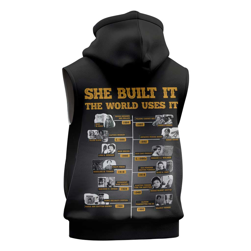 She Built It The World Uses It Sleeveless Hoodie Black Women, Bold Inventions - African Pride