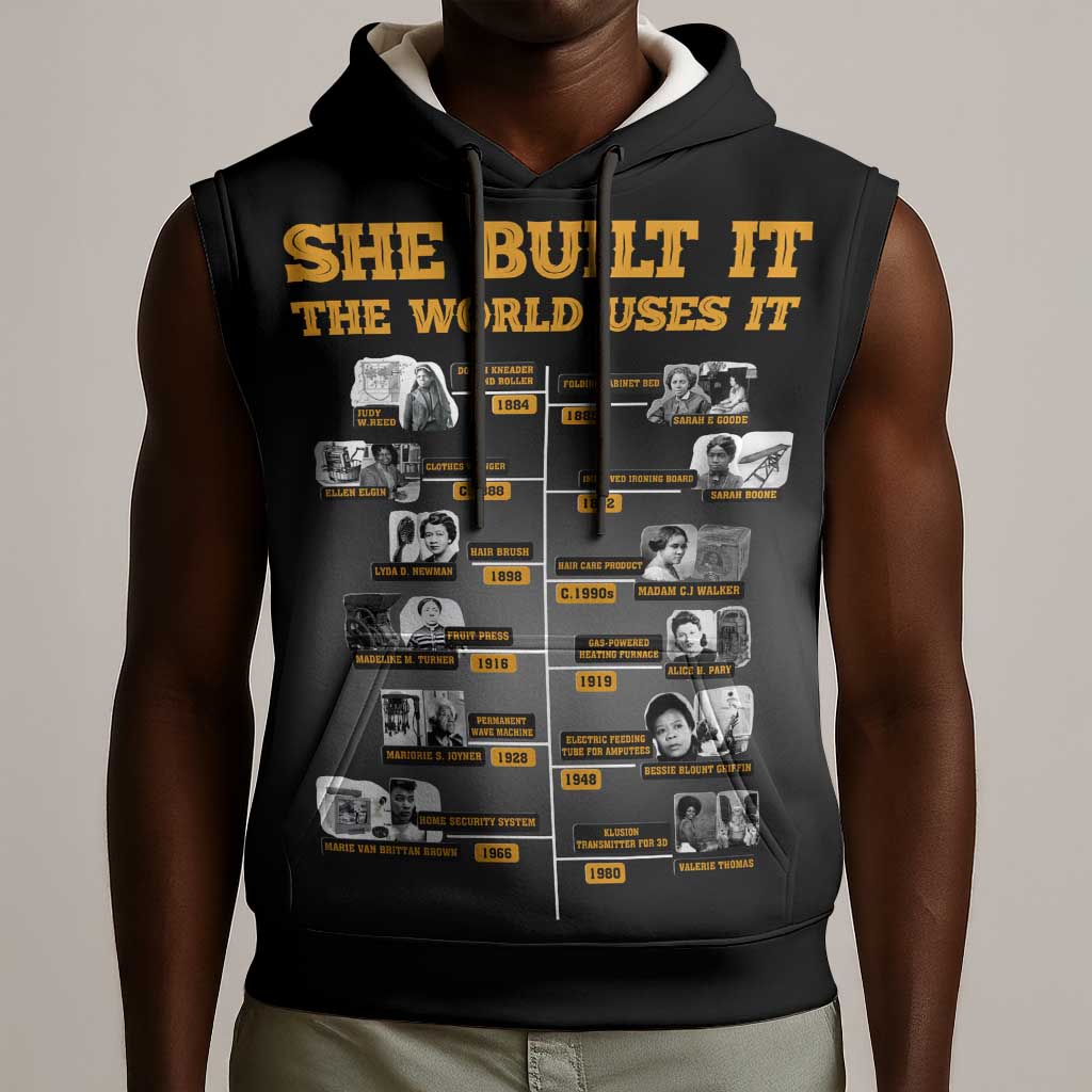 She Built It The World Uses It Sleeveless Hoodie Black Women, Bold Inventions - African Pride