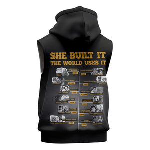 She Built It The World Uses It Sleeveless Zip Hoodie Black Women, Bold Inventions - African Pride