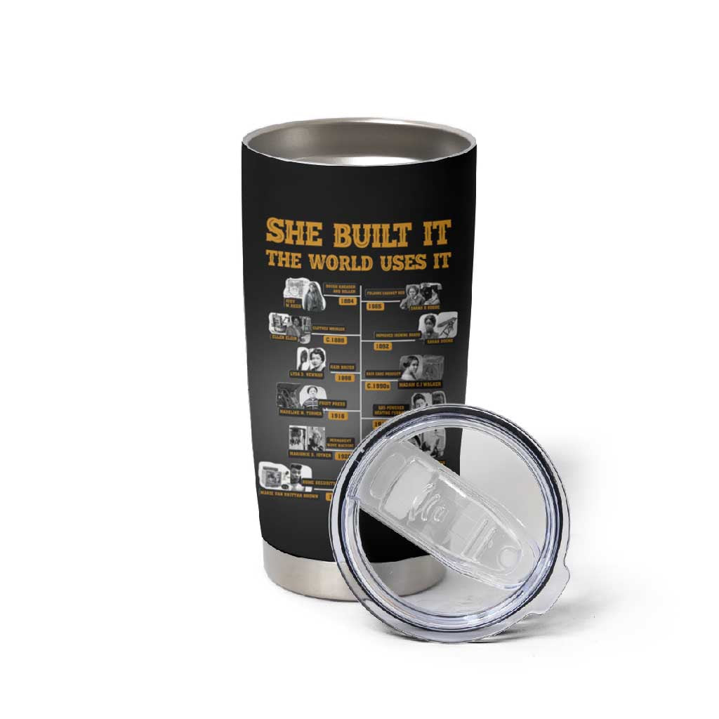 She Built It The World Uses It Tumbler Cup Black Women, Bold Inventions - African Pride
