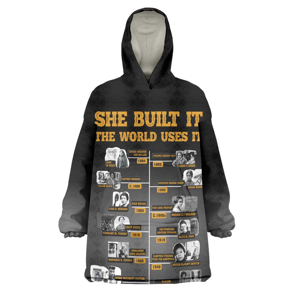 She Built It The World Uses It Wearable Blanket Hoodie Black Women, Bold Inventions - African Pride