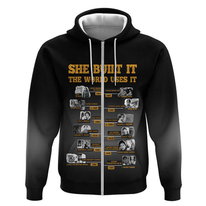 She Built It The World Uses It Zip Hoodie Black Women, Bold Inventions - African Pride