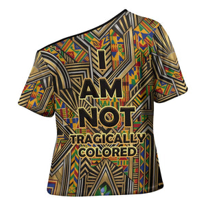 Zora Neale Hurston Cross Shoulder Shirt Bold Kente and Art Deco Pattern - I Am Not Tragically Colored - African Pride