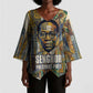 Léopold Sédar Senghor Kimono Sleeve Blouse President Poete Portrait Futuristic African Robotic Handshake Earth and Flowers Unity - African Pride