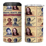 Brains Beauty And Breakthroughs 4 in 1 Can Cooler Tumbler Trailblazing Black Women Inventors and Innovators - African Pride