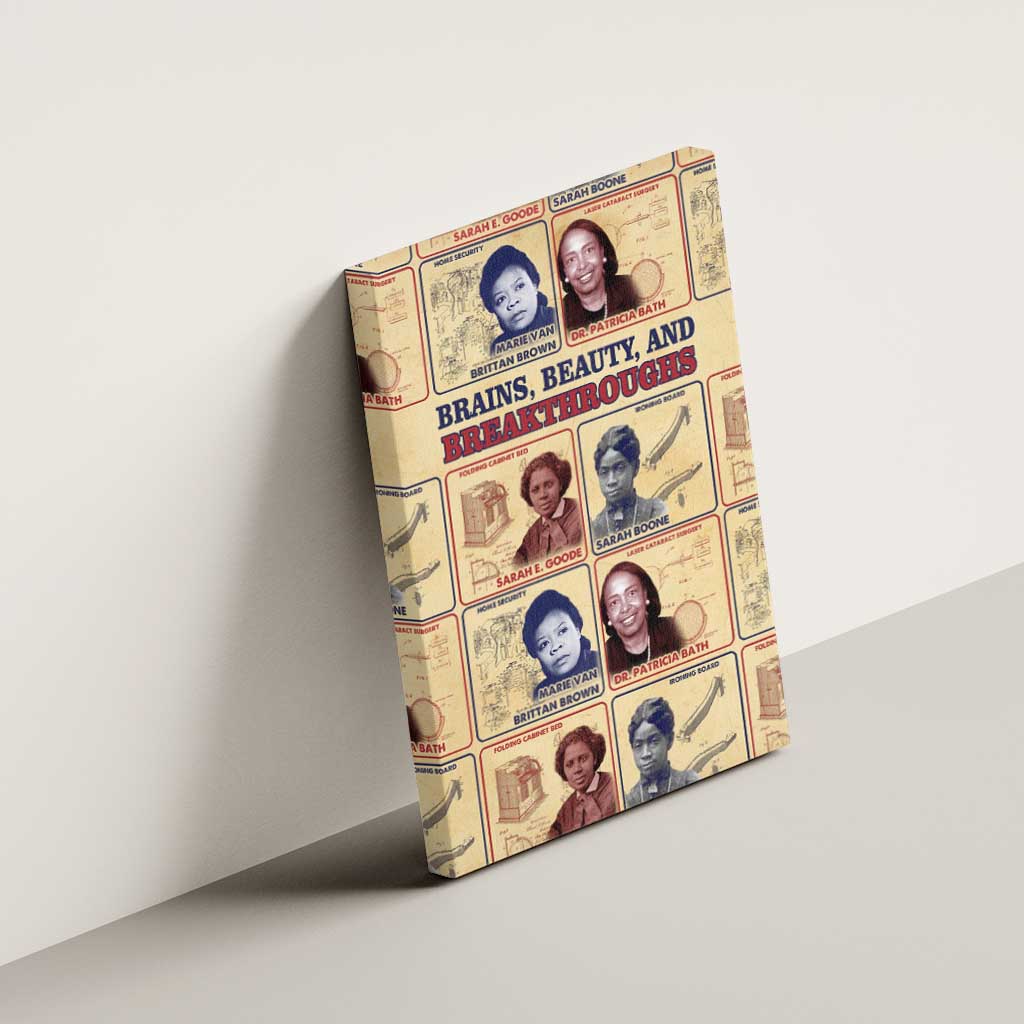 Brains Beauty And Breakthroughs Canvas Wall Art Trailblazing Black Women Inventors and Innovators - African Pride
