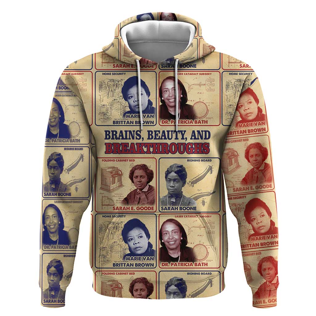 Brains Beauty And Breakthroughs Hoodie Trailblazing Black Women Inventors and Innovators - African Pride