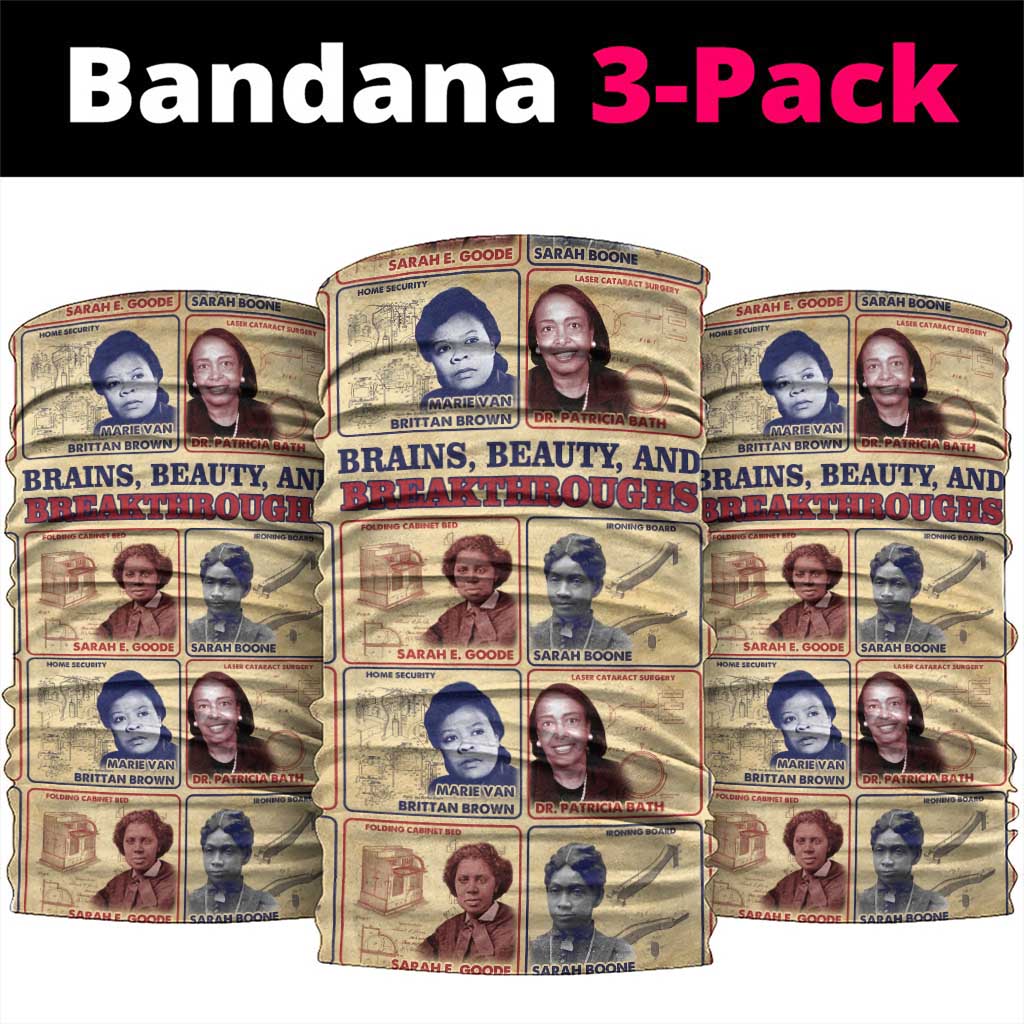 Brains Beauty And Breakthroughs Neck Gaiter Trailblazing Black Women Inventors and Innovators - African Pride