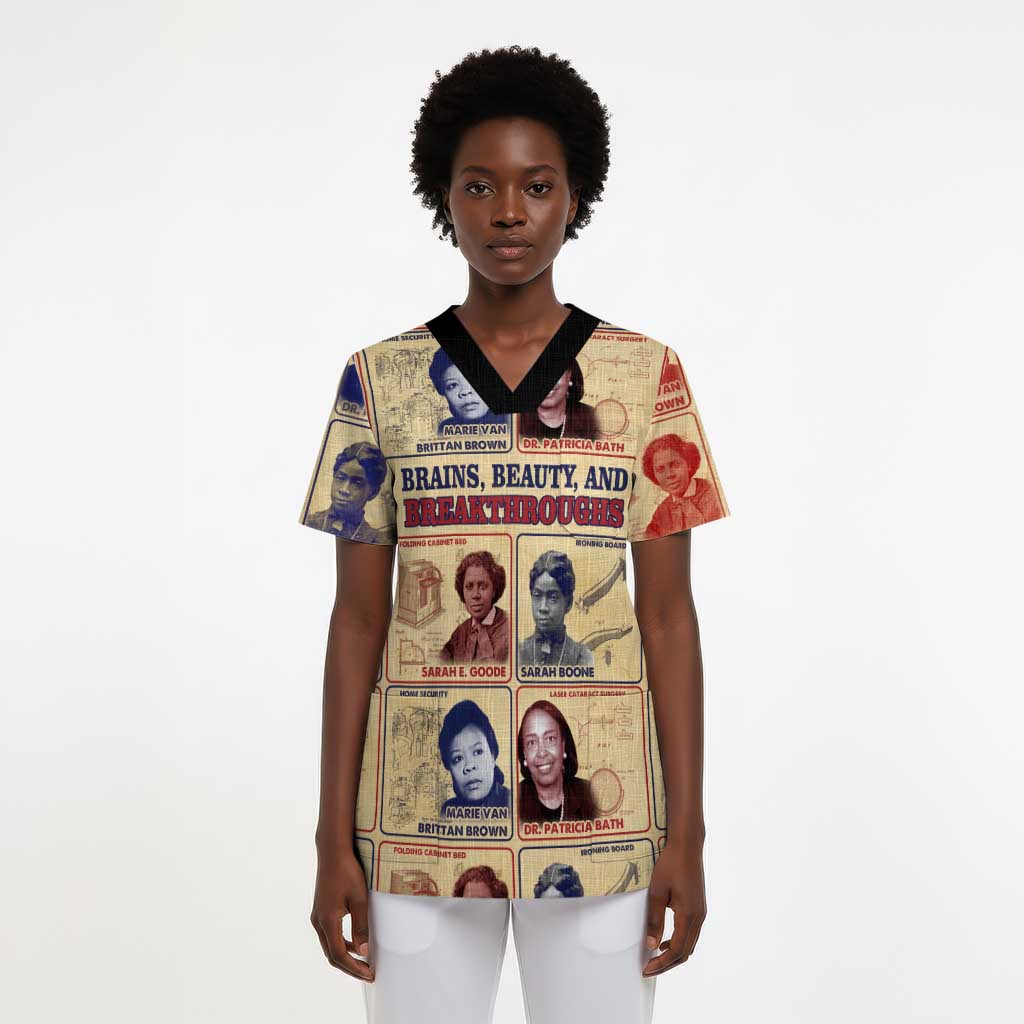 Brains Beauty And Breakthroughs Scrub Top Trailblazing Black Women Inventors and Innovators - African Pride