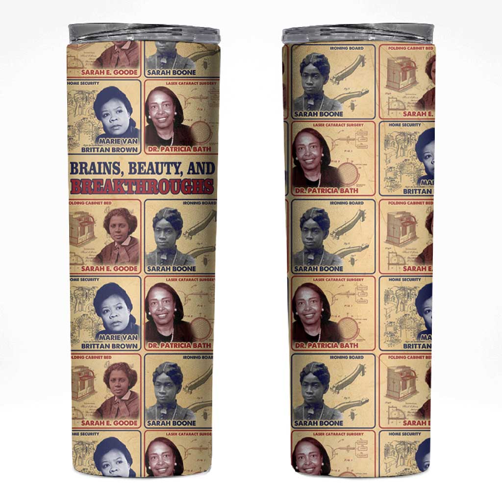 Brains Beauty And Breakthroughs Skinny Tumbler Trailblazing Black Women Inventors and Innovators - African Pride
