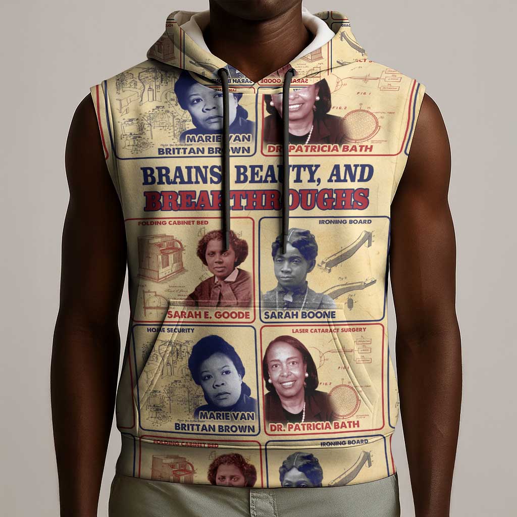 Brains Beauty And Breakthroughs Sleeveless Hoodie Trailblazing Black Women Inventors and Innovators - African Pride