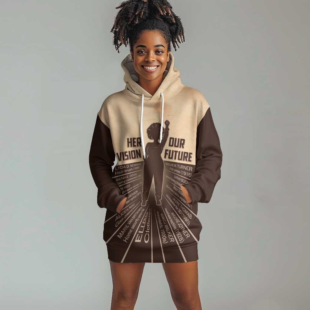 Her Vision Our Future Hoodie Dress Influential Black Women Inventors and Pioneers - African Pride
