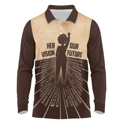 Her Vision Our Future Long Sleeve Polo Shirt Influential Black Women Inventors and Pioneers - African Pride