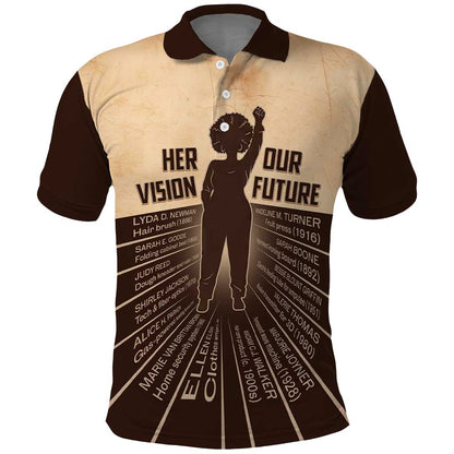 Her Vision Our Future Polo Shirt Influential Black Women Inventors and Pioneers - African Pride