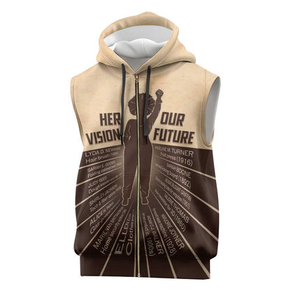 Her Vision Our Future Sleeveless Zip Hoodie Influential Black Women Inventors and Pioneers - African Pride