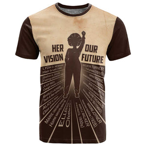 Her Vision Our Future T shirt Influential Black Women Inventors and Pioneers - African Pride