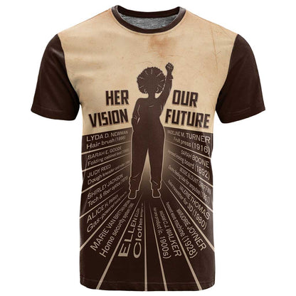 Her Vision Our Future T shirt Influential Black Women Inventors and Pioneers - African Pride
