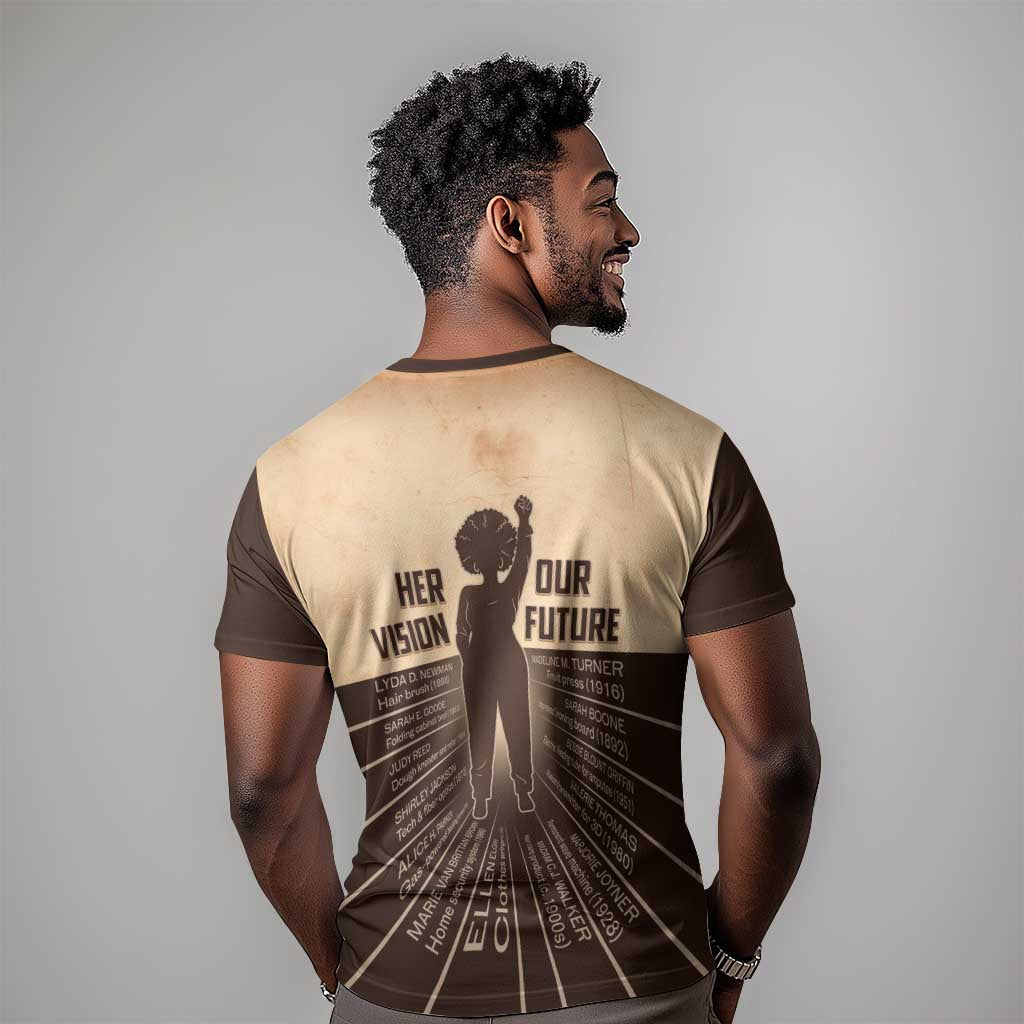 Her Vision Our Future T shirt Influential Black Women Inventors and Pioneers - African Pride