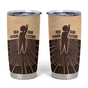 Her Vision Our Future Tumbler Cup Influential Black Women Inventors and Pioneers - African Pride
