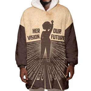 Her Vision Our Future Wearable Blanket Hoodie Influential Black Women Inventors and Pioneers - African Pride