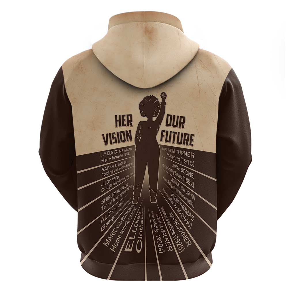 Her Vision Our Future Zip Hoodie Influential Black Women Inventors and Pioneers - African Pride