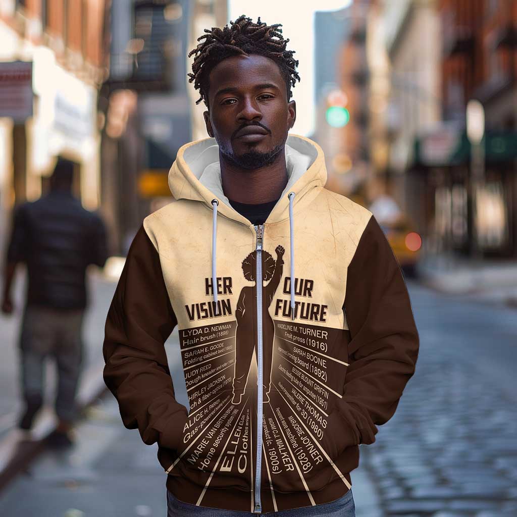 Her Vision Our Future Zip Hoodie Influential Black Women Inventors and Pioneers - African Pride