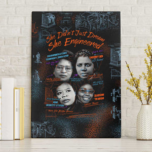 She Didn't Just Dream She Engineered Canvas Wall Art Trailblazing Black Women Innovators - African Pride