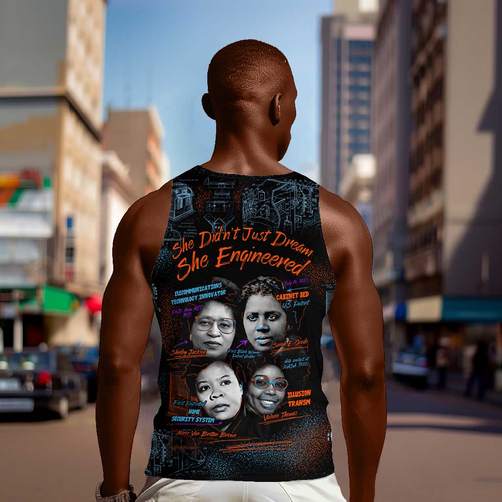 She Didn't Just Dream She Engineered Men Tank Top Trailblazing Black Women Innovators - African Pride