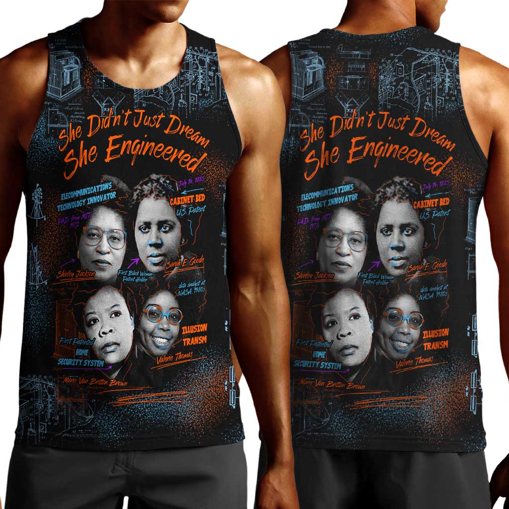 She Didn't Just Dream She Engineered Men Tank Top Trailblazing Black Women Innovators - African Pride